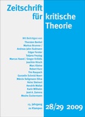 Cover: Zeitschrift f&uuml;r kritische Theorie / Zeitschrift f&uuml;r kritische Theorie, Heft 28/29 (2009) - zu Klampen Verlag