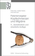 Cover: Patientenratgeber Kopfschmerzen und Migr&auml;ne - ABW Wissenschaftsverlagsgesellschaft