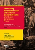 Cover: Vermittlung historischer Kunst und Kultur im Elementarbereich - kopaed