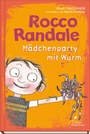 Cover: Rocco Randale 01 - Mädchenparty mit Wurm - Klett Kinderbuch