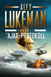 Enlarge image Cover: DAS AJAX-PROTOKOLL (Project 7) - Luzifer-Verlag
