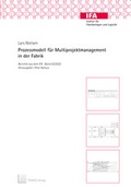 Cover: Prozessmodell f&uuml;r Multiprojektmanagement in der Fabrik - TEWISS