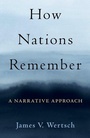 Cover: How Nations Remember - Oxford University Press Inc