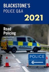 Abbildung von: Blackstone's Police Q&A 2021 Volume 3: Road Policing - Oxford University Press