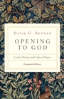 Cover: Opening to God - Lectio Divina and Life as Prayer - IVP Formatio