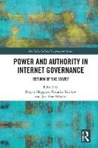 Enlarge image Cover: Power and Authority in Internet Governance - Routledge