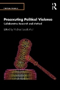 Abbildung von: Prosecuting Political Violence - Routledge
