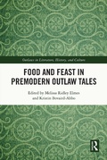 Cover: Food and Feast in Premodern Outlaw Tales - Routledge