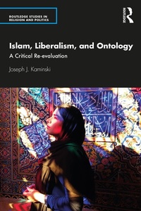 Abbildung von: Islam, Liberalism, and Ontology - Routledge