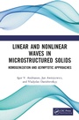Cover: Linear and Nonlinear Waves in Microstructured Solids - CRC Press