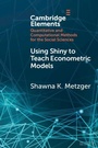 Cover: Using Shiny to Teach Econometric Models - Cambridge University Press