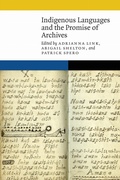 Cover: Indigenous Languages and the Promise of Archives - University of Nebraska Press