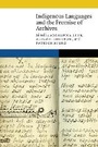 Cover: Indigenous Languages and the Promise of Archives - University of Nebraska Press
