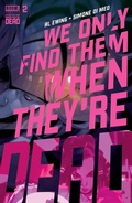 Cover: We Only Find Them When They're Dead #2 - Boom Entertainment
