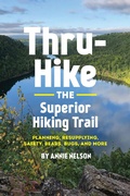Cover: Thru-Hike the Superior Hiking Trail - North Shore Press,U.S.