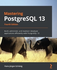 Enlarge image Cover: Mastering PostgreSQL 13 - Packt Publishing