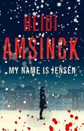 Cover: My Name is Jensen - Muswell Press