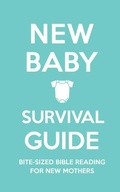 Cover: New Baby Survival Guide - The Good Book Company