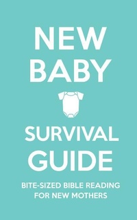 Enlarge image Cover: New Baby Survival Guide - The Good Book Company