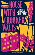 Cover: House With Crooked Walls - Moonstone Press
