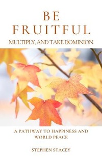 Enlarge image Cover: Be Fruitful, Multiply, and Take Dominion - Lovebird Publishing