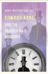 Abbildung von: Edward Kane and the Parlour Maid Murderer - Scotland Street Press
