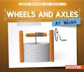Cover: Wheels and Axles at Work - Enslow Publishing
