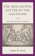 Abbildung von: The Apocalyptic Letter to the Galatians - Lexington Books/Fortress Academic