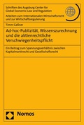 Abbildung von: Ad-hoc-Publizität, Wissenszurechnung und die aktienrechtliche Verschwiegenheitspflicht - Nomos