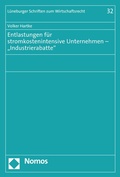 Cover: Entlastungen f&uuml;r stromkostenintensive Unternehmen - "Industrierabatte" - Nomos
