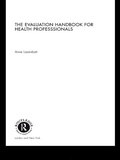 Cover: The Evaluation Handbook for Health Professionals - Routledge