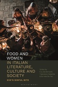 Cover: Food and Women in Italian Literature, Culture and Society - Bloomsbury Academic