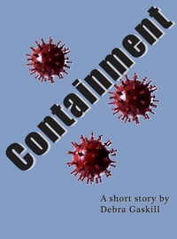 Enlarge image Cover: Containment - Debra Gaskill
