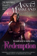Cover: Redemption (The Montbryce Legacy Anniversary Edition, #3) - Anna Markland
