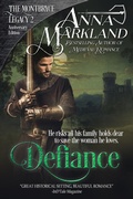 Cover: Defiance (The Montbryce Legacy Anniversary Edition, #2) - Anna Markland