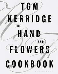 Abbildung von: The Hand & Flowers Cookbook - Bloomsbury Absolute