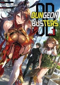 Cover: Dungeon Busters: Volume 1 - J-Novel Club