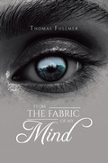 Cover: From the Fabric of My Mind - Green Sage Agency