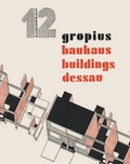 Cover: Bauhaus Buildings Dessau - Lars M&uuml;ller Publishers