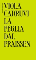 Cover: La feglia dal fraissen - Chasa Editura Rumantscha
