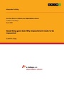 Cover: Good thing gone bad. Why impeachment needs to be impeached - GRIN Verlag