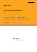 Cover: Die Angemessenheit von Vertragsstrafen in wettbewerbsrechtlichen Unterlassungsvertr&auml;gen - GRIN Verlag