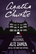 Cover: Lauter reizende alte Damen - Atlantik Verlag
