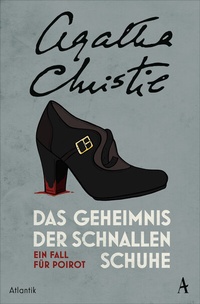 Abbildung von: Das Geheimnis der Schnallenschuhe - Atlantik Verlag