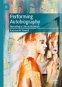 Cover: Performing Autobiography - Palgrave Macmillan