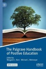 Cover: The Palgrave Handbook of Positive Education - Palgrave Macmillan