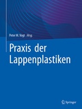 Cover: Praxis der Lappenplastiken - Springer