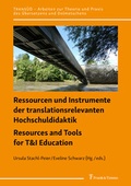 Cover: Ressourcen und Instrumente der translationsrelevanten Hochschuldidaktik / Resources and Tools for T&I Education - Frank & Timme