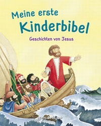 Abbildung von: Meine erste Kinderbibel - Geschichten von Jesus - Gondolino