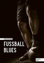 Cover: Fußball Blues - Edel
